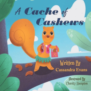 Kniha A Cache of Cashews Chasity Hampton