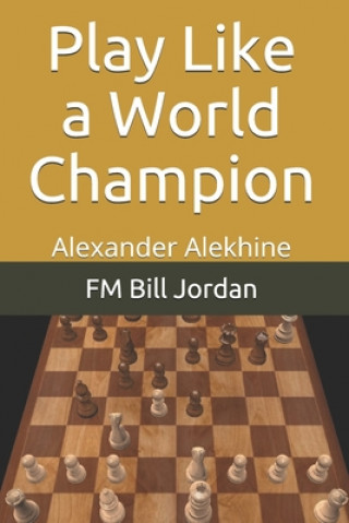 Książka Play Like a World Champion Fm Bill Jordan