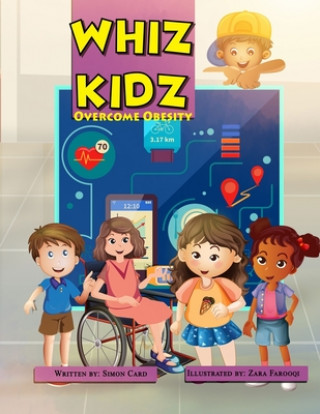 Knjiga Whiz Kidz Overcome Obesity Zara Farooqi
