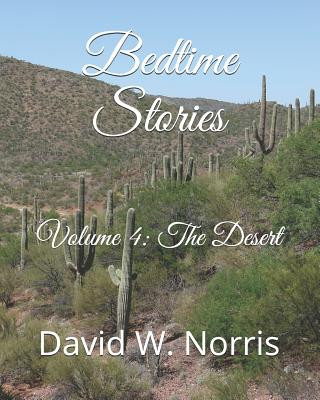 Kniha Bedtime Stories: Volume 4: The Desert David W. Norris