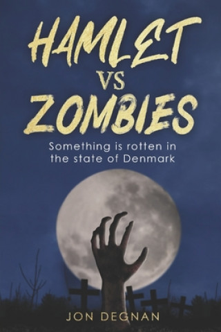 Kniha Hamlet VS Zombies Jon Degnan