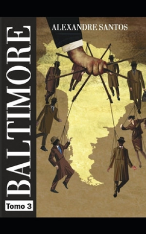 Kniha Baltimore - Volume III Alexandre Santos