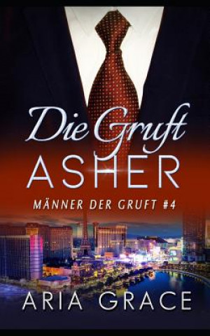 Βιβλίο Die Gruft: Asher Aria Grace