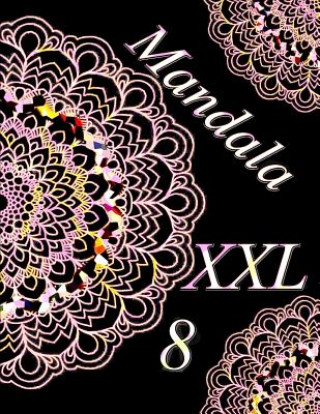 Carte Mandala XXL 8: coloriages pour adultes - Coloriage anti-stress The Art of You