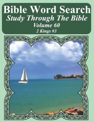 Könyv Bible Word Search Study Through The Bible: Volume 60 2 Kings #3 T. W. Pope