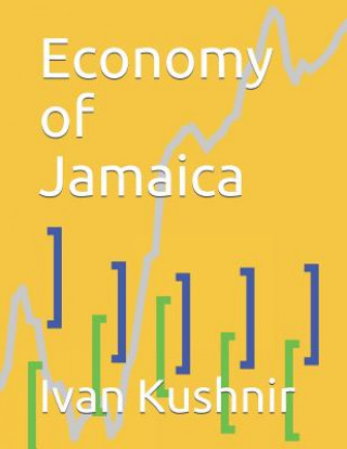 Kniha Economy of Jamaica Ivan Kushnir