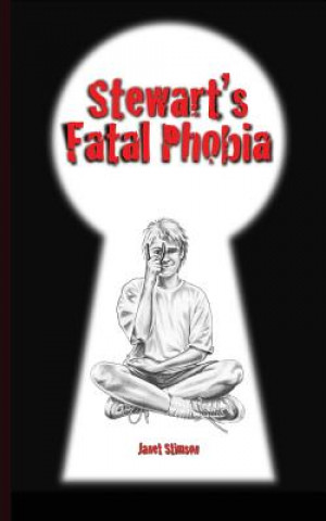 Kniha Stewart's Fatal Phobia Janet Stimson