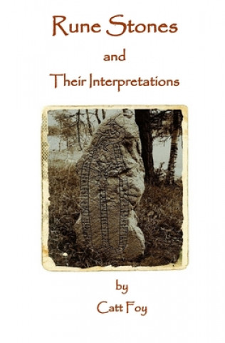 Livre Rune Stones & Their Interpretations Catt Foy