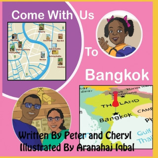 Kniha Come with Us to Bangkok Cheryl Card