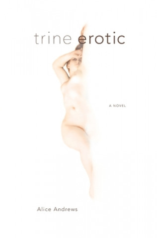 Kniha trine erotic Alice Andrews