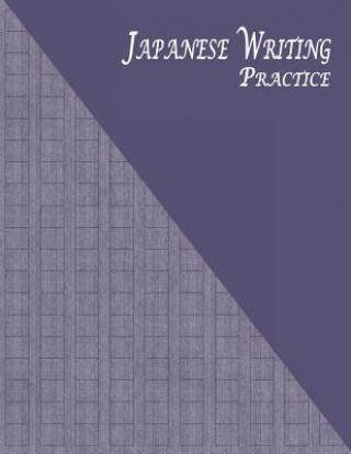 Kniha Japanese Writing Practice: A Book for Kanji, Kana, Hiragana, Katakana & Genkouyoushi Alphabet - Striped Kraft (Purple) Purple Dot