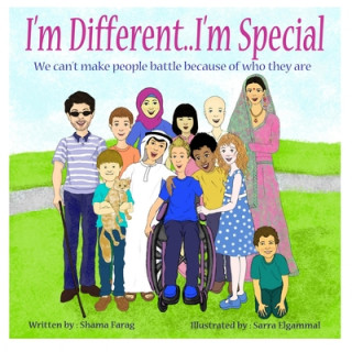 Kniha I'm Different..I'm Special!: By Shama Farag Sarra Elgammal