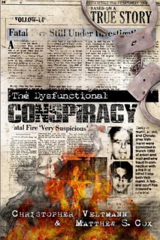 Book The Dysfunctional Conspiracy Christopher Veltmann
