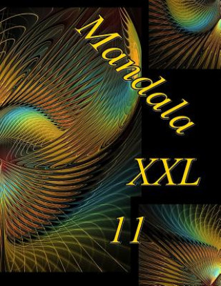 Carte Mandala XXL 11: coloriages pour adultes - Coloriage anti-stress The Art of You
