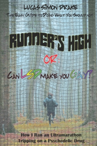 Kniha Runner's High or Lucas Simon Drake