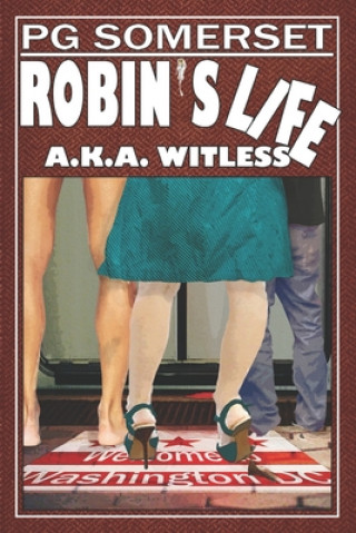 Carte Robin's Life (aka Witless): Robin Series K. Sparrow