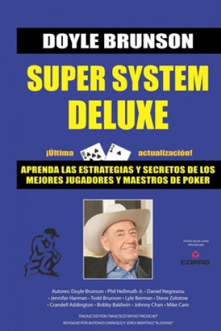 Kniha Super System Deluxe: La biblia de poker Jose Daniel Litvak