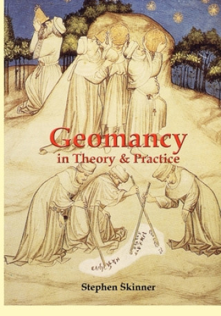 Kniha Geomancy in Theory and Practice Stephen Skinner