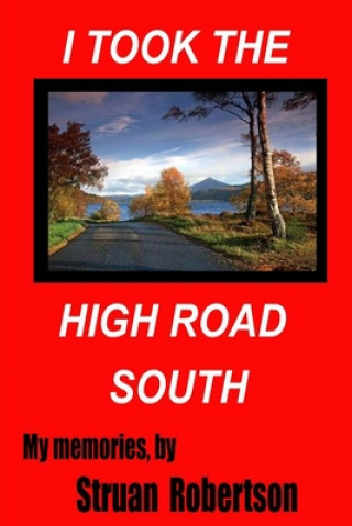 Carte I Took The High Road South Struan Robertson