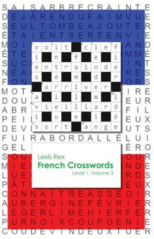 Carte French Crosswords: Level 1, Volume 3 Lexis Rex