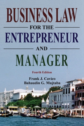 Książka Business Law for the Entrepreneur and Manager Frank J. Cavico