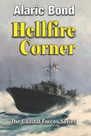 Könyv Hellfire Corner Alaric Bond