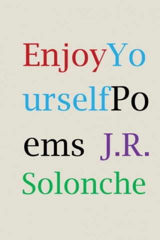 Kniha Enjoy Yourself J. R. Solonche