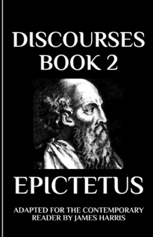 Kniha Discourses: Book 2 Adapted for the Contemporary Reader James Harris