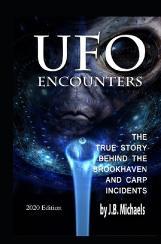 Kniha UFO Encounters J. B. Michaels