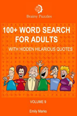 Kniha 100+ Word Search for Adults: With Hidden Hilarious Quotes Emily Marks