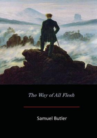 Carte The Way of All Flesh Samuel Butler