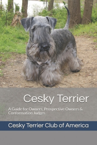 Könyv Cesky Terrier: A Guide for Owners, Prospective Owners & Conformation Judges Loren M. Marino