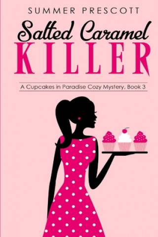 Kniha Salted Caramel Killer Summer Prescott