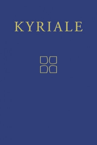 Książka Kyriale: Gregorian Chant for the Ordinary Parts of the Mass K. T. Lartigue