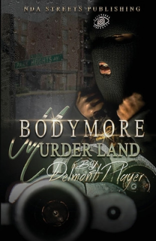 Carte Bodymore Murderland Delmont Player