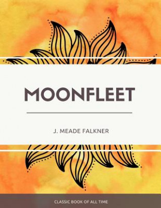 Knjiga Moonfleet J. Meade Falkner