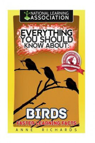 Książka Everything You Should Know About: Birds Anne Richards