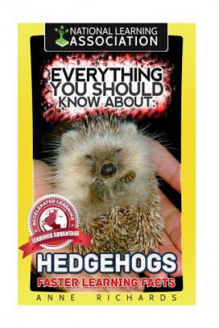 Libro Everything You Should Know About: Hedgehogs Anne Richards