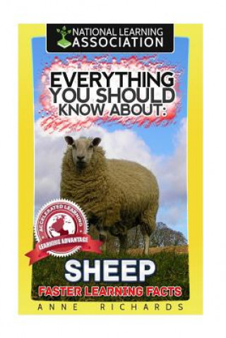 Könyv Everything You Should Know About: Sheep Anne Richards