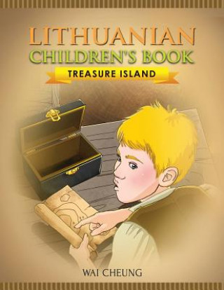 Kniha Lithuanian Children's Book: Treasure Island Wai Cheung