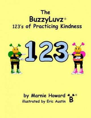 Kniha BuzzyLuvz: 123's of Practicing Kindness Eric Austin