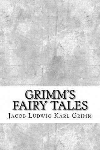 Książka Grimm's Fairy Tales Wilhem Karl Grimm