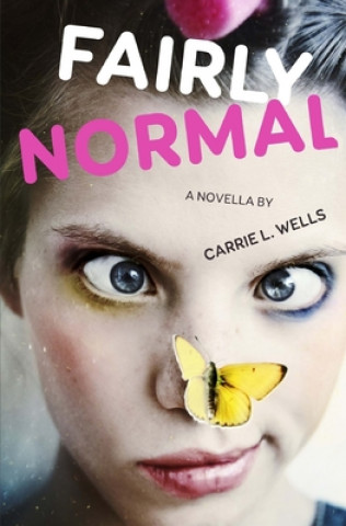 Carte Fairly Normal Carrie L. Wells