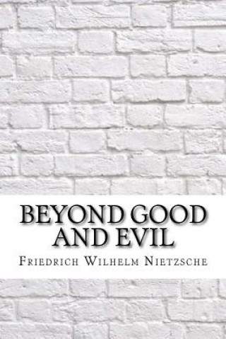 Book Beyond Good and Evil Friedrich Wilhelm Nietzsche