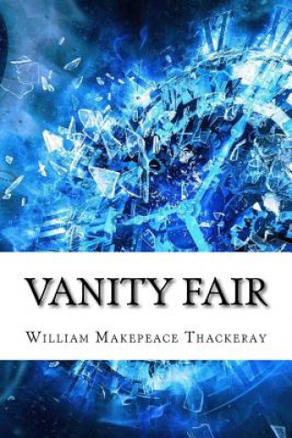 Knjiga Vanity Fair William Makepeace Thackeray