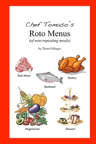 Книга Chef Tomaso's Roto Menus Thom Fillinger