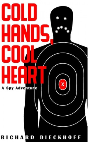 Книга Cold Hands Cool Heart Richard H. Dieckhoff Jr