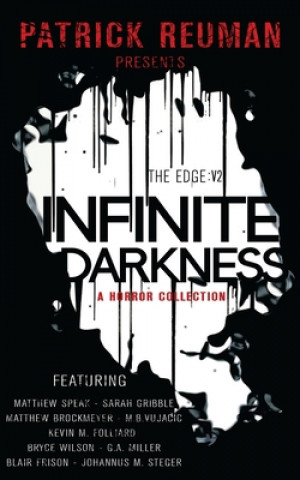 Book Infinite Darkness (The Edge: Volume 2) Matthew Speak