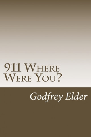 Carte 911 Where Were You? Godfrey Elder