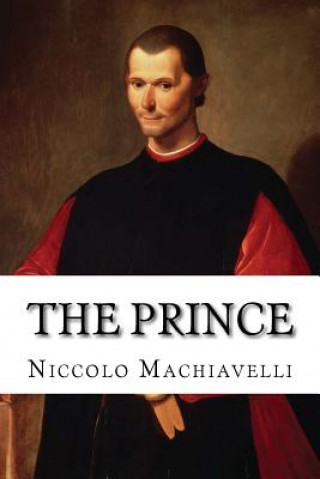 Könyv The Prince: Strategy of Niccolo Machiavelli Niccolo Machiavelli